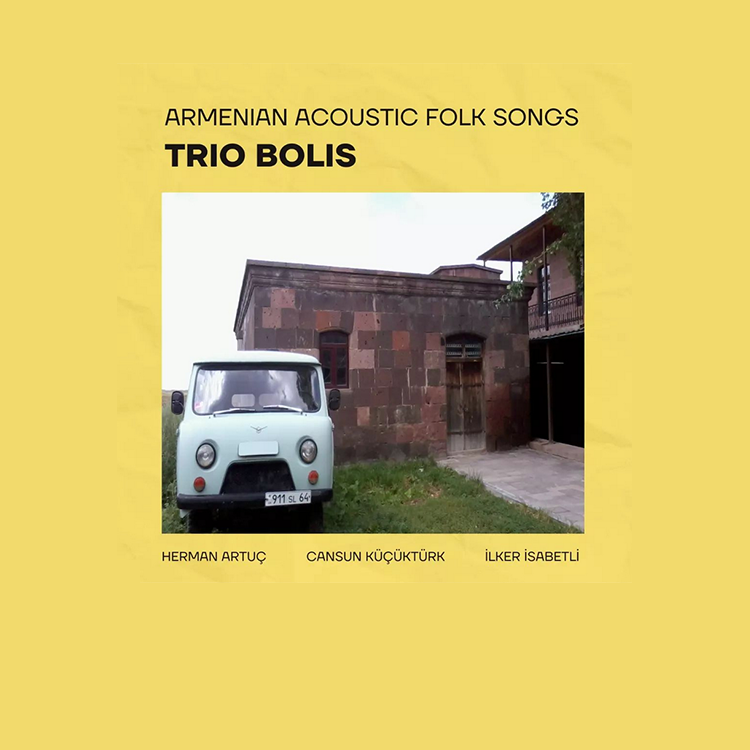 Trio Bolis Akustik Ermenice Halk Şarkıları