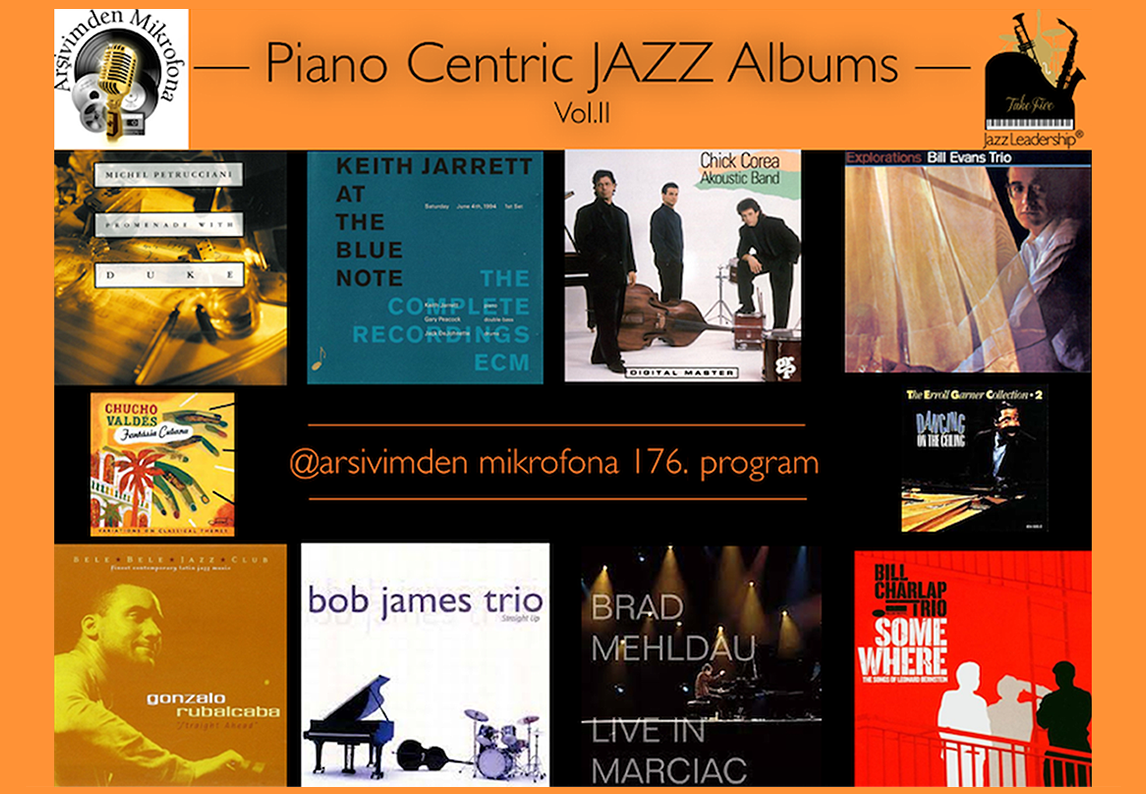 Arşivimden Mikrofona 176, [Piano Centric Jazz Albums, Vol.2]