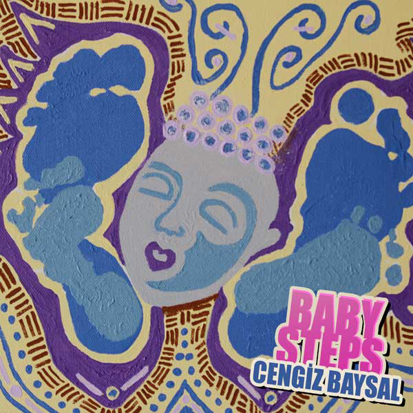 Cengiz Baysal Baby Steps