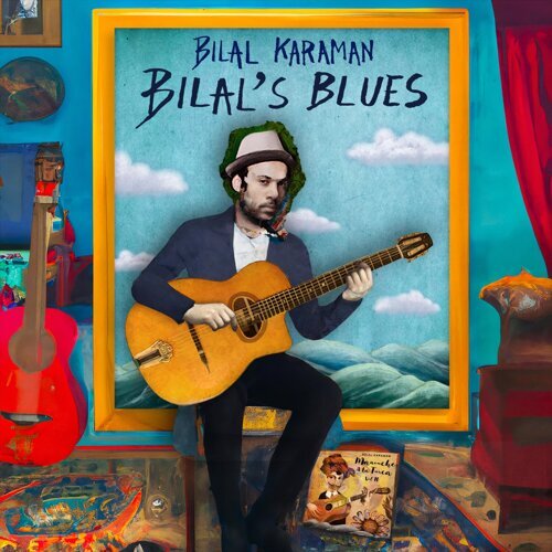 Bilal Karaman Bilal's Blues