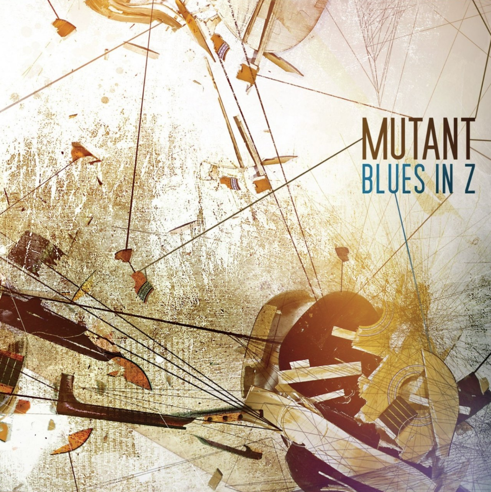 Mutant Blues In Z