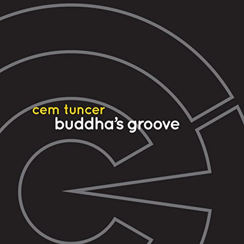 Cem Tuncer Buddha's Groove
