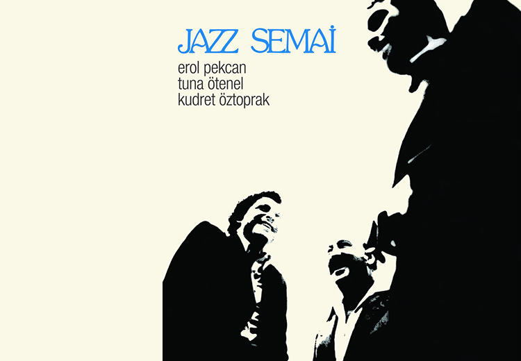 Büyük kavuşma gerçekleşti, Türk caz tarihinin sembolü "Jazz Semai" albümü yeni yolculuğuna bugün başladı 👏 👏 👏