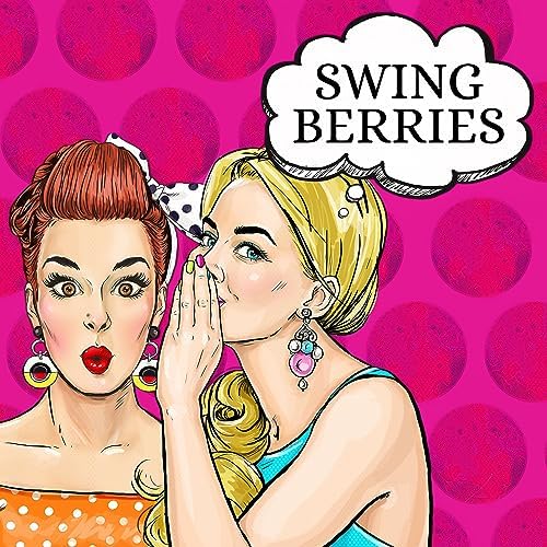 Swing Berries Bye Bye Blackbird