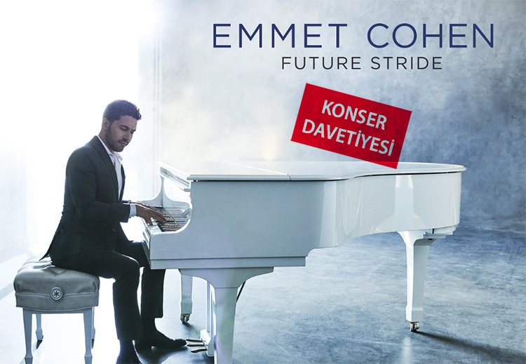 DAVETİYE: Cazın virtüöz piyanisti Emmet Cohen CRR'ye geliyor. 3 (çift) Cazkolik okurumuzu davet ediyoruz