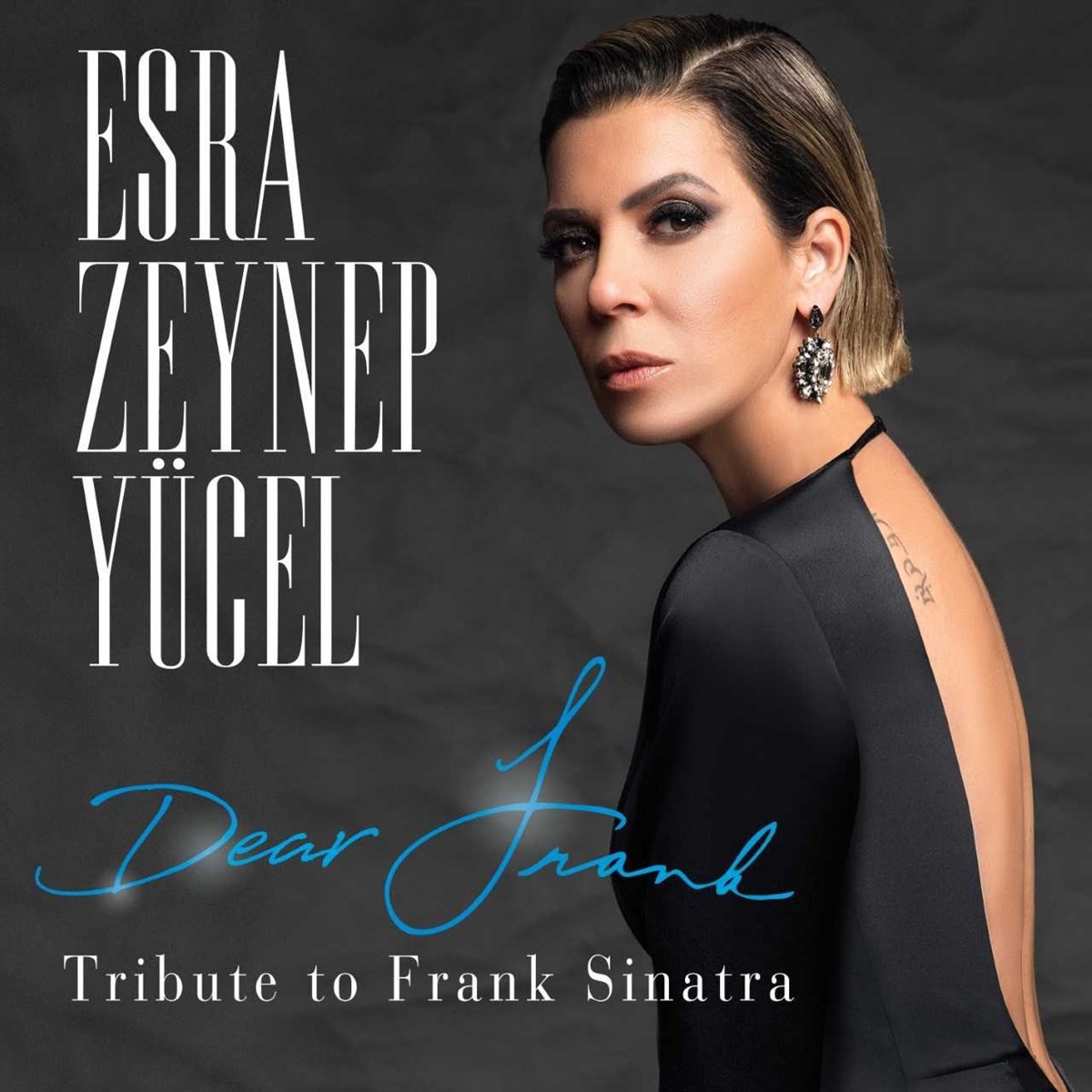 Esra Zeynep Yücel Dear Frank, Tribute to Frank Sinatra