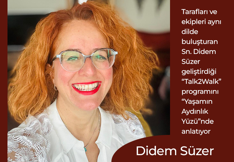 Didem Süzer ile "TALK2WALK" programı üzerine