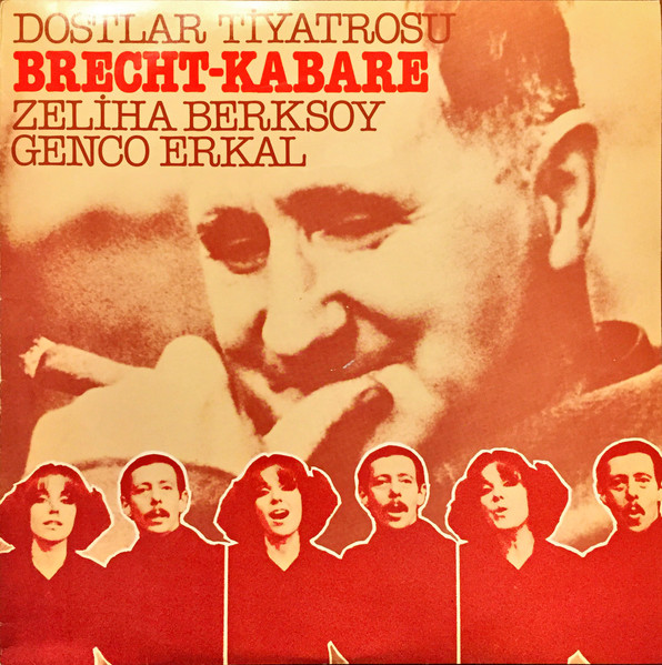 Zeliha Berksoy, Genco Erkal Dostlar Tiyatrosu BRECHT-KABARE