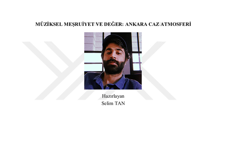 Dr. Selim Tan ile "Ankara Caz Atmosferi" tezi üzerine