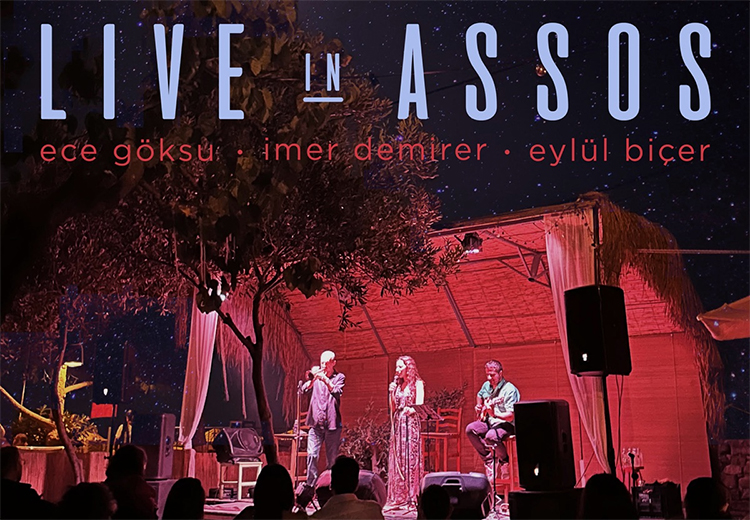 Ece Göksu ile "Live in Assos" albümü üzerine