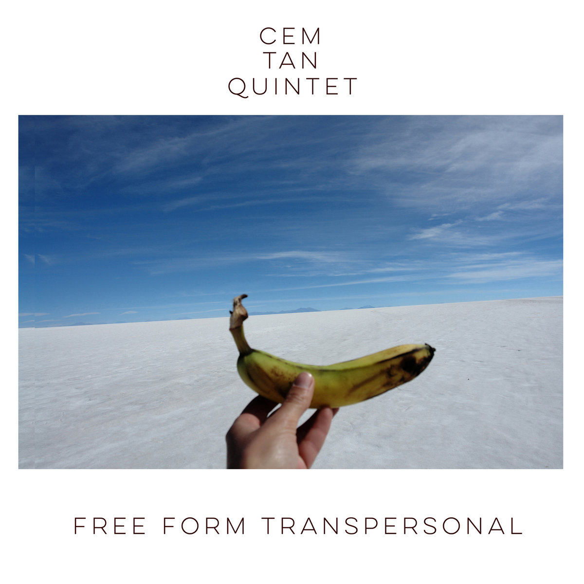 Cem Tan Quintet Free Form Transpersonal