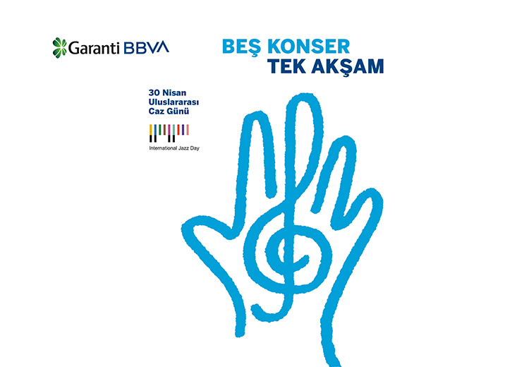 Garanti BBVA 30 Nisan “Uluslararası Caz Günü 5 farklı konser organize ediyor