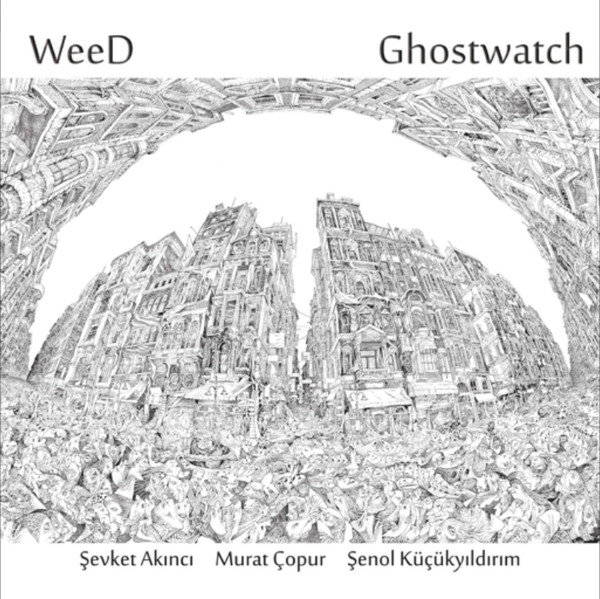 Weed Ghostwatch