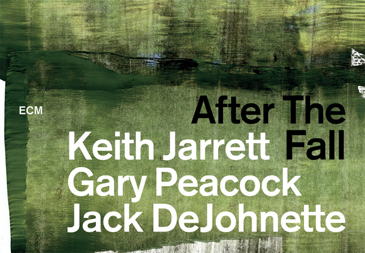 Günün Müzisyeni: Keith Jarrett Trio ("After the Fall" albümü nedeniyle)