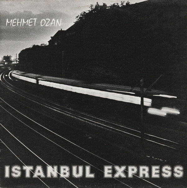 Mehmet Ozan Istanbul Express