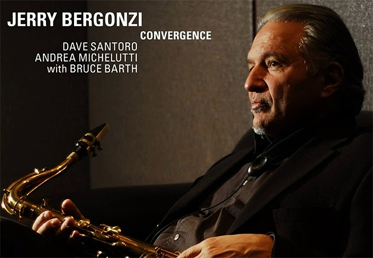 Jerry Bergonzi yeni albümü `Convergence` ile iyi müzisyenin başka bir fenomen olduğunun haklılığını bir kez daha ispat ediyor