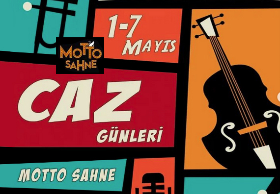 Kadıköy Motto Sahne Mayısın ilk haftasında caz günlerine hazırlanıyor