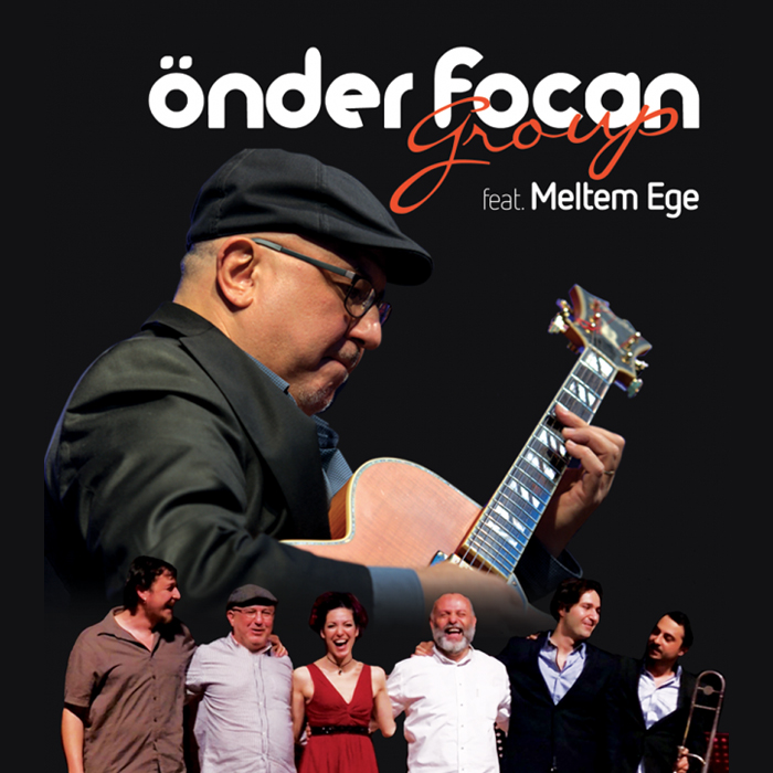 Önder Focan Group featuring Meltem Ege Live at Ankara Jazz Festival 2013