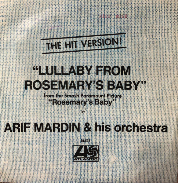 Arif Mardin and His Orchestra Lullaby From Rosemarys Baby / The Blue Bull