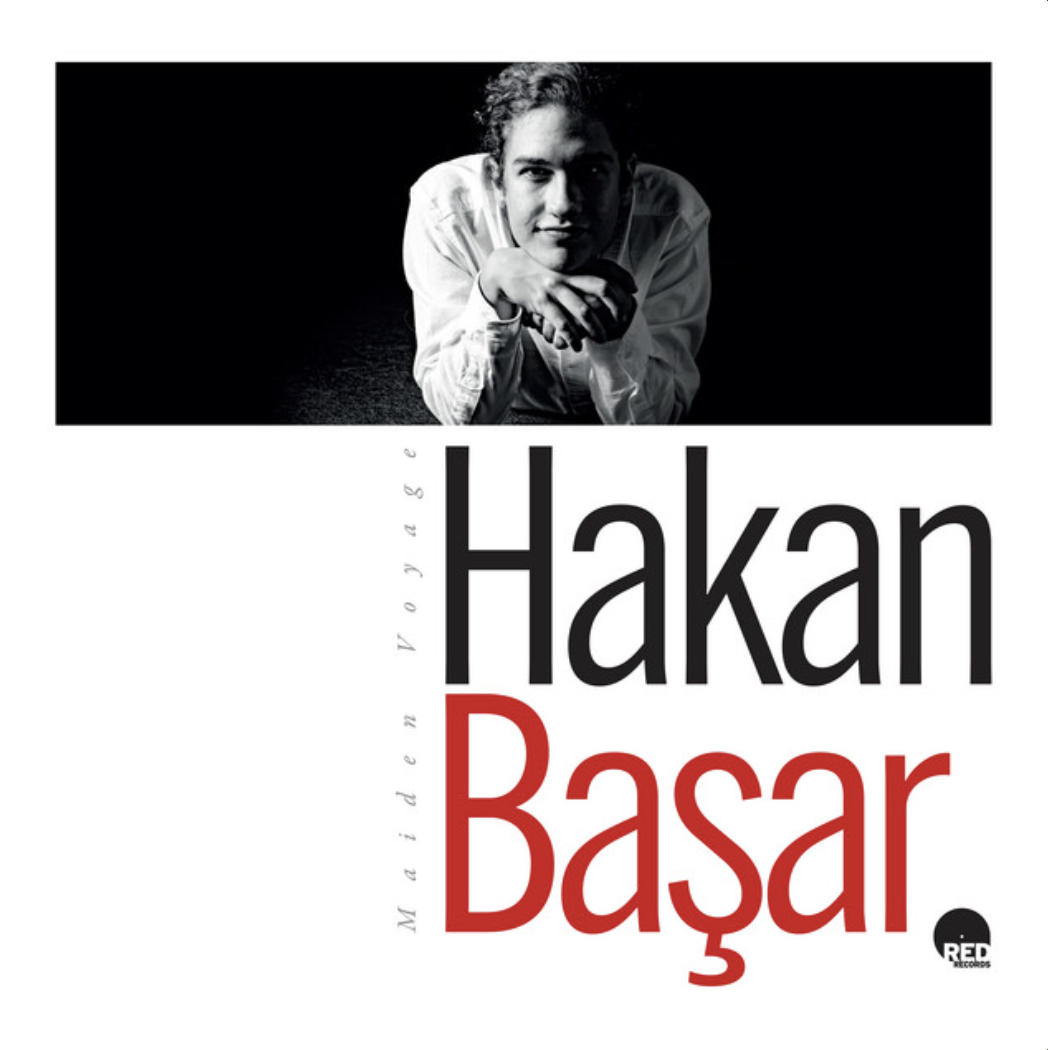 Hakan Başar Maiden Voyage