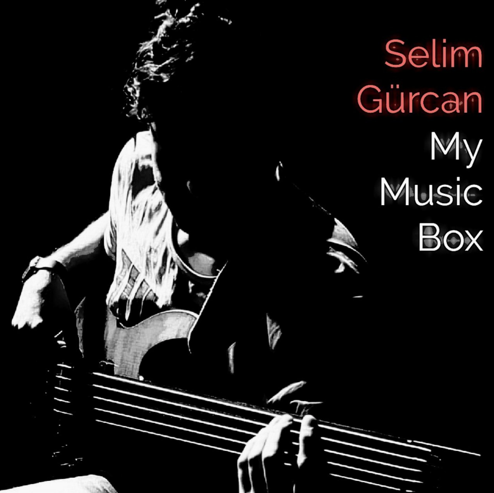 Selim Gürcan My Music Box