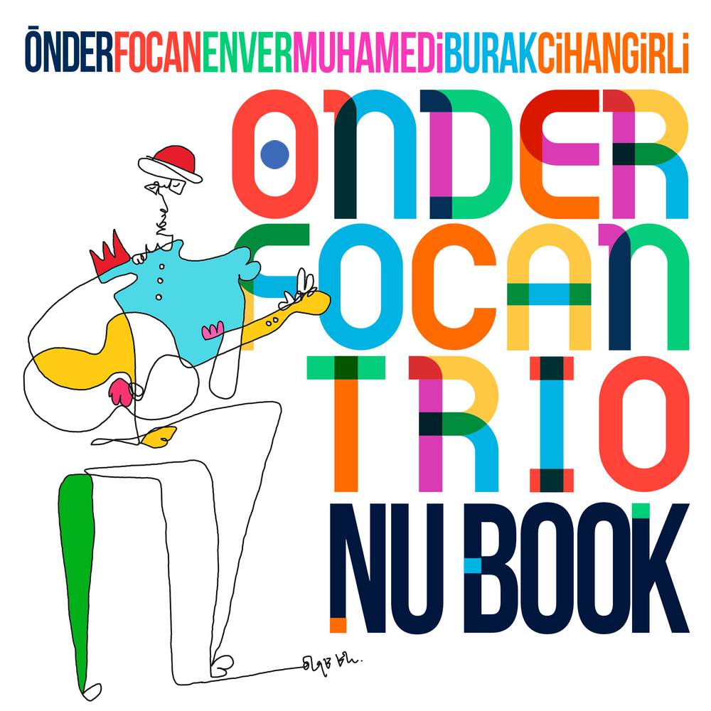 Önder Focan Trio Nu Book