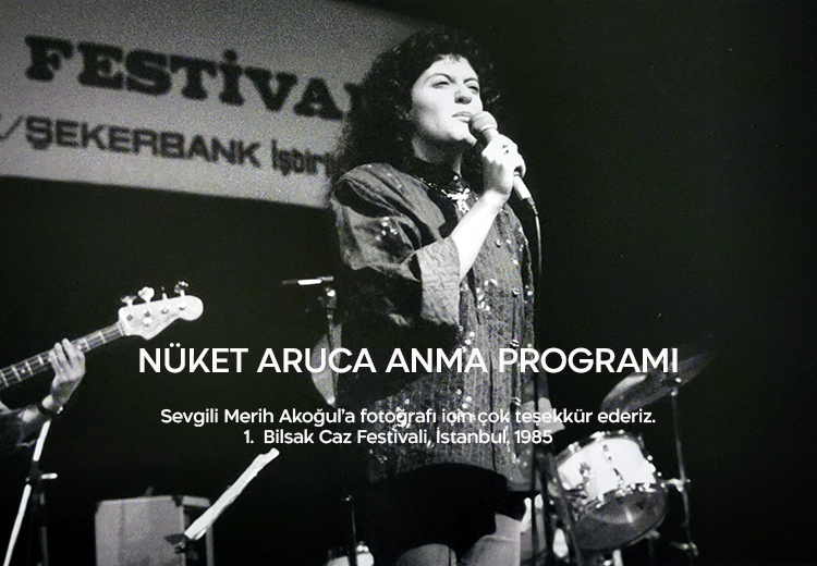 Nüket Aruca Anma Programı