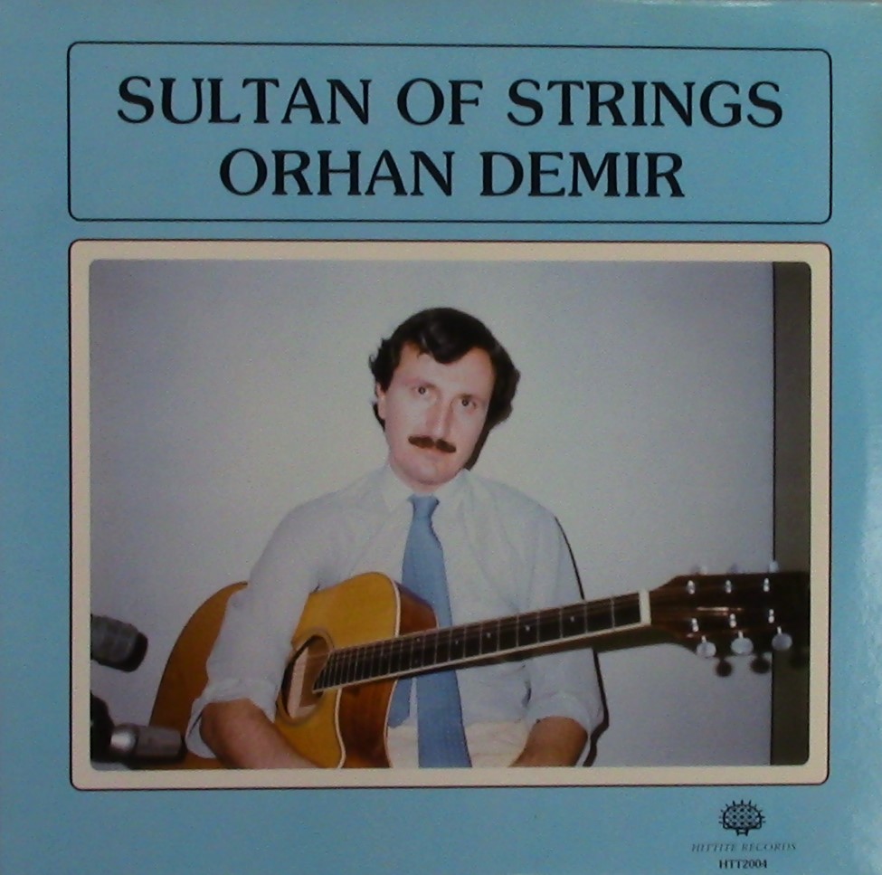 Orhan Demir Sultan Of Strings