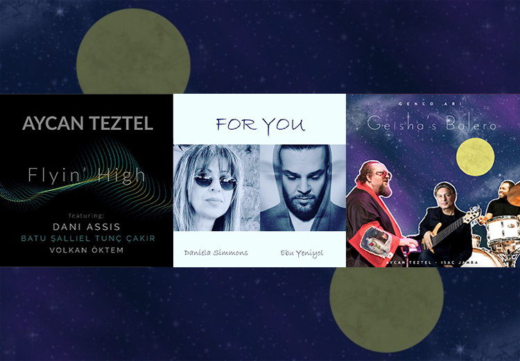 Türkiye caz sahnesinden taze müzikler... Aycan Teztel, Genco Arı ve Atilla Şereftuğ'dan üç yeni çalışma