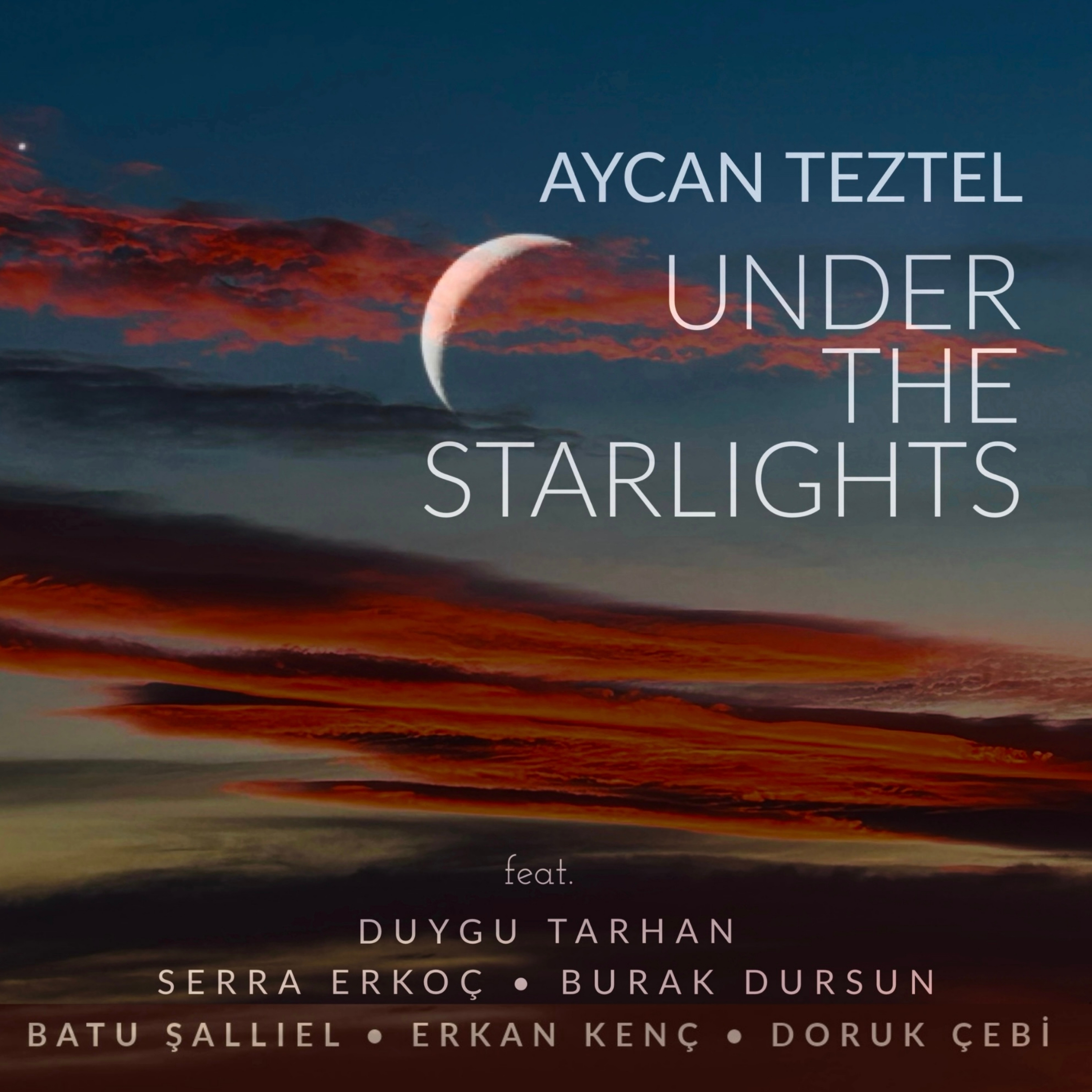 Aycan Teztel Under the Starlights [Single]