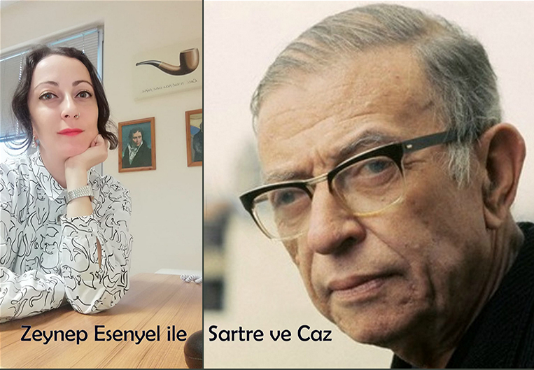 Zeynep Esenyel ile Sartre ve caz